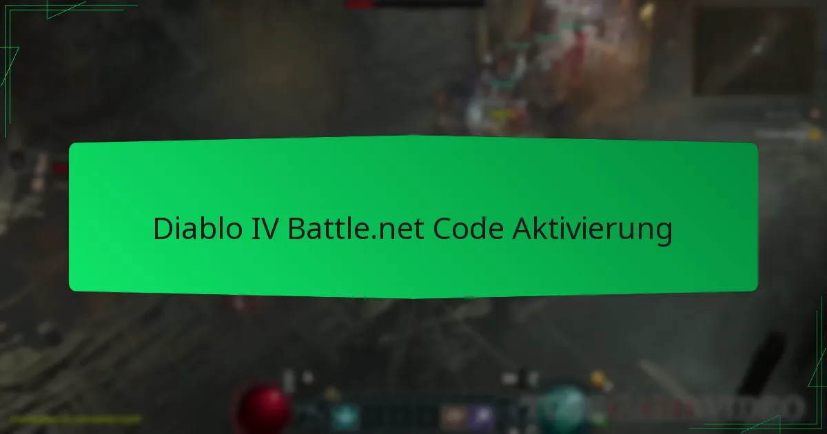 Diablo IV Battle.net Code Aktivierung