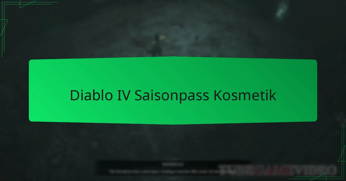 Diablo IV Saisonpass Kosmetik