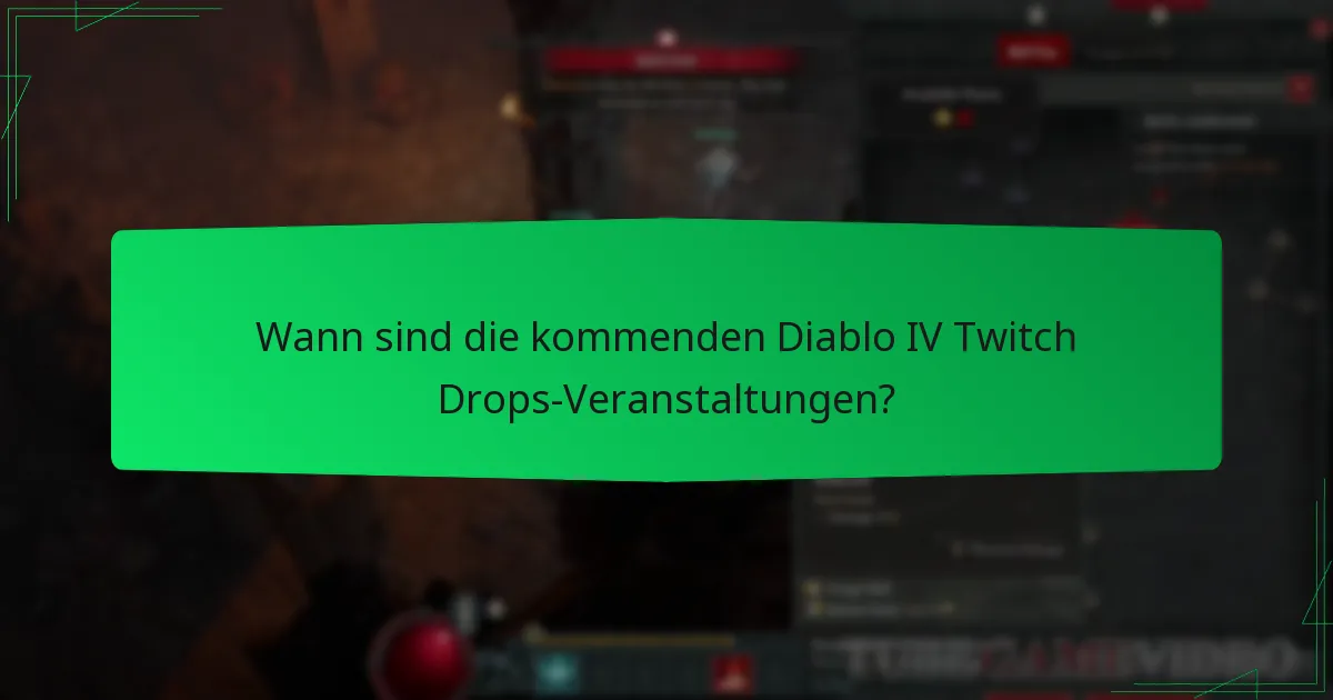 Wie funktionieren die Diablo IV Twitch Drops?