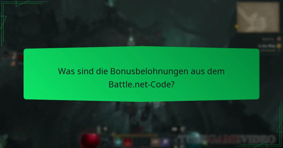 Was sind die Bonusbelohnungen aus dem Battle.net-Code?