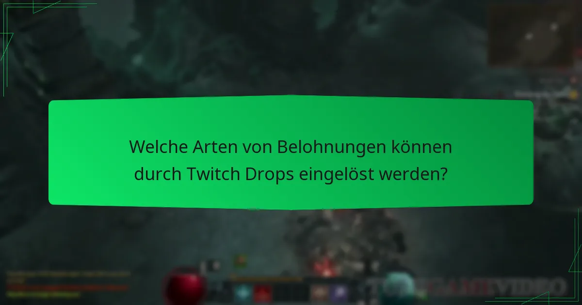 Was soll ich tun, wenn ich Probleme beim Einlösen von Twitch Drops habe?
