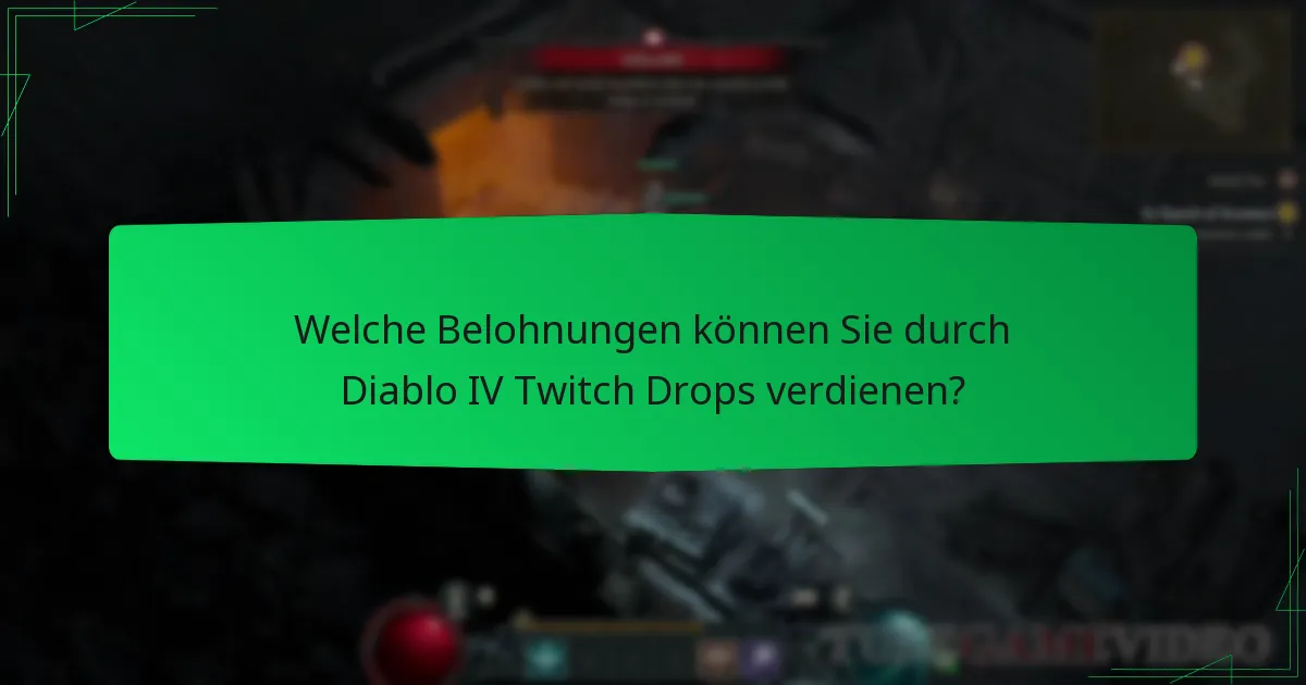 Welche Streamer sollten Sie für Diablo IV Twitch Drops ansehen?