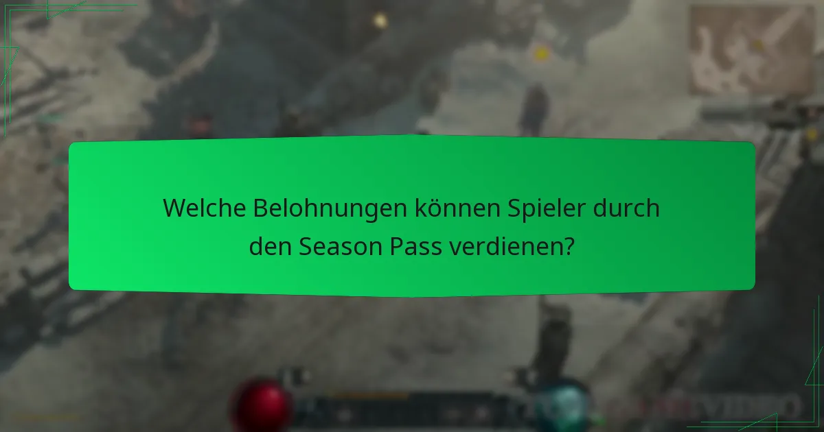 Welche Belohnungen können Spieler durch den Season Pass verdienen?