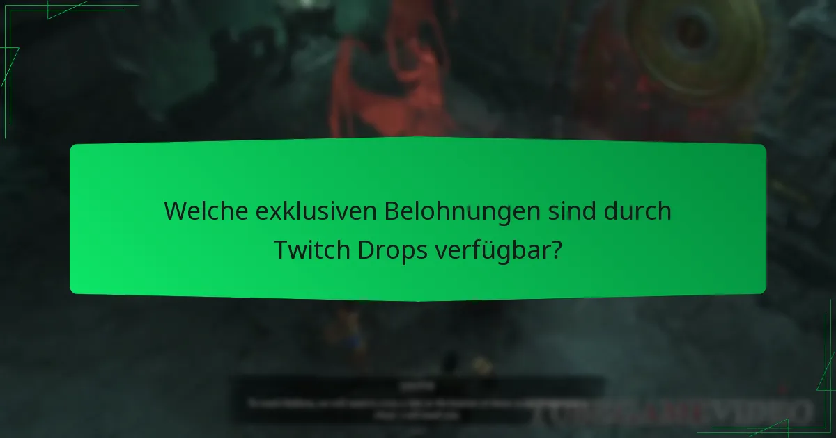 Wann sind Twitch Drops für Diablo IV verfügbar?