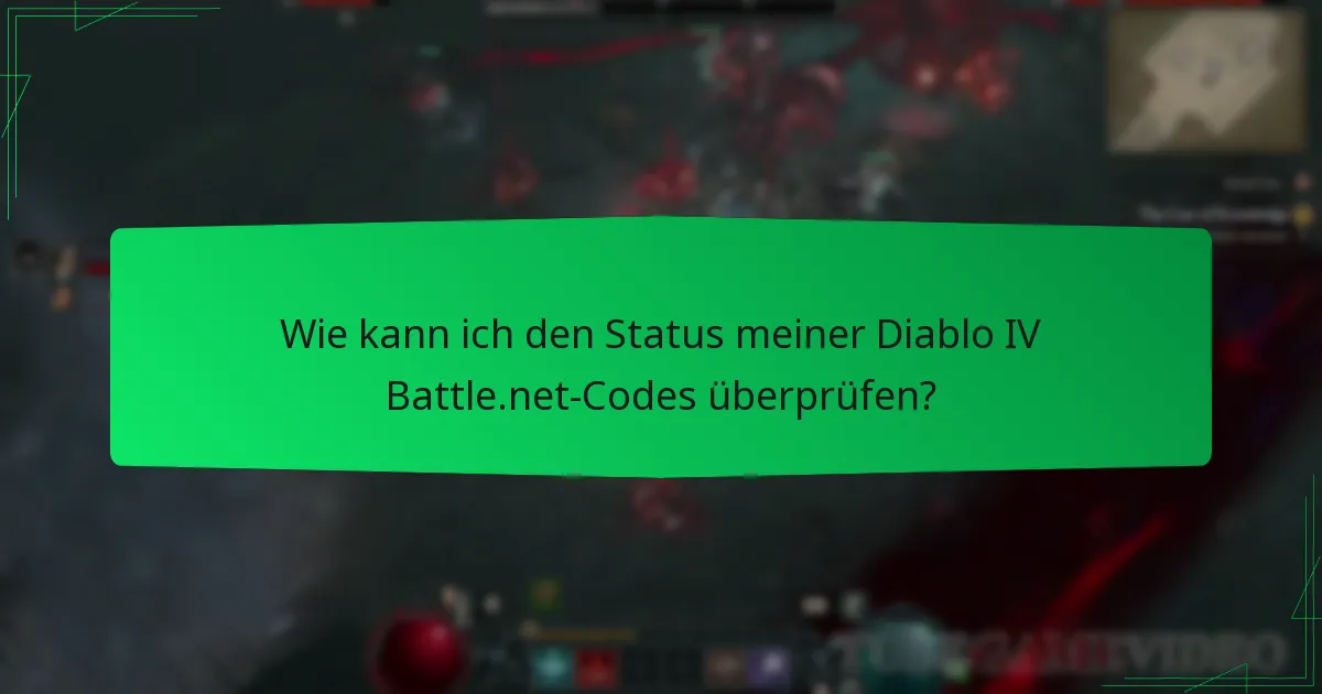 Wie löse ich meine Diablo IV Battle.net-Codes ein, bevor sie ablaufen?