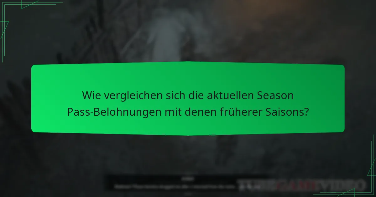 Wie wirkt sich der Season Pass auf das Gameplay aus?
